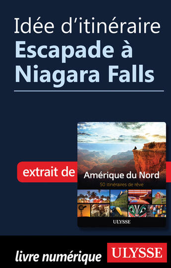 Couverture du livre « Idée d'itinéraire - Escapade à Niagara Falls » de  aux éditions Epagine