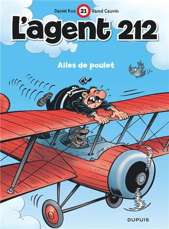 Couverture du livre « L'agent 212 Tome 21 : ailes de poulet » de Daniel Kox et Raoul Cauvin aux éditions Dupuis