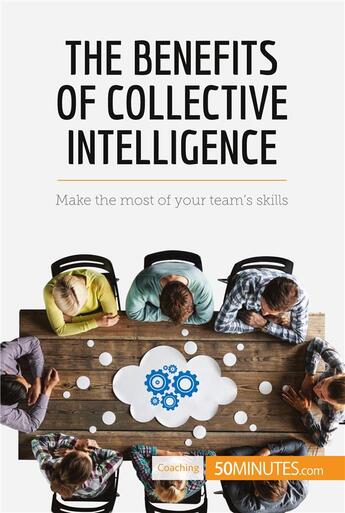 Couverture du livre « The Benefits of Collective Intelligence » de 50minutes aux éditions 50minutes.com