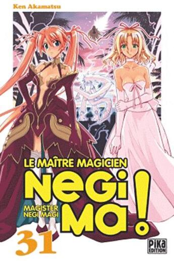 Couverture du livre « Negima Tome 31 » de Ken Akamatsu aux éditions Pika