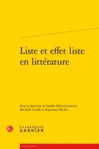 Couverture du livre « Liste effet liste en litterature » de  aux éditions Classiques Garnier