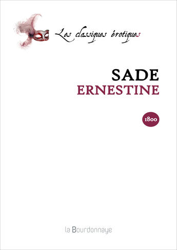 Couverture du livre « Ernestine , In : Les Crimes De L'Amour » de De Sade-Donatien Alp aux éditions La Bourdonnaye