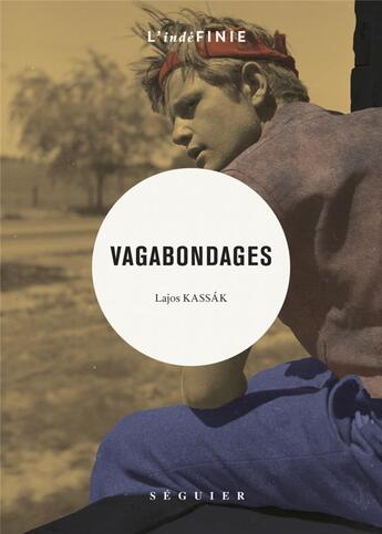 Couverture du livre « Vagabondages » de Lajos Kassak aux éditions Seguier