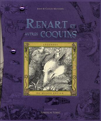 Couverture du livre « Renart et autres coquins » de John Matthews et Caitlin Matthews aux éditions Quatre Fleuves