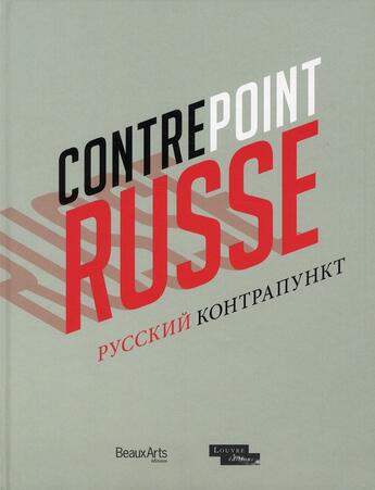 Couverture du livre « BEAUX ARTS MAGAZINE ; contre point russe » de  aux éditions Beaux Arts Editions