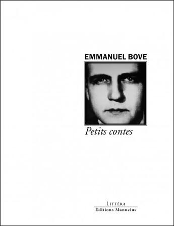 Couverture du livre « Petits contes » de Emmanuel Bove aux éditions Manucius