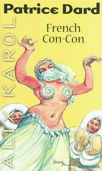 Couverture du livre « Alix Karol 19 French con-con » de Patrice Dard aux éditions Mount Silver