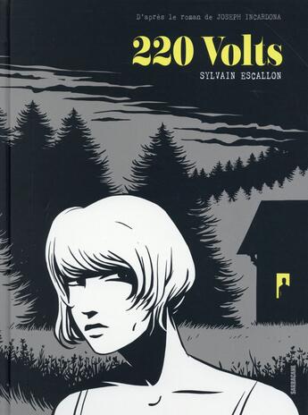 Couverture du livre « 220 volts » de Sylvain Escallon aux éditions Sarbacane