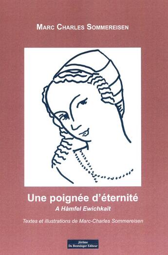 Couverture du livre « Une poignée d'éternité » de Marc Charles Sommereisen aux éditions Do Bentzinger