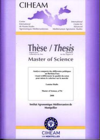 Couverture du livre « Analyse comparee des differentes politiques au burkina faso visant a differencier la qualite du coto » de Diallo Lamine aux éditions Ciheam