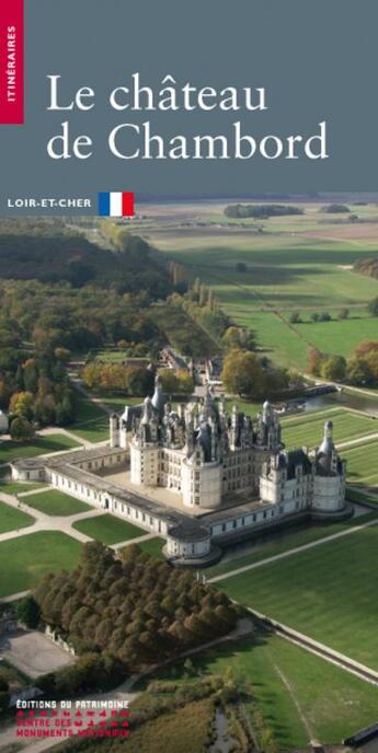 Couverture du livre « Le chateau de chambord » de Christian Trezin aux éditions Editions Du Patrimoine