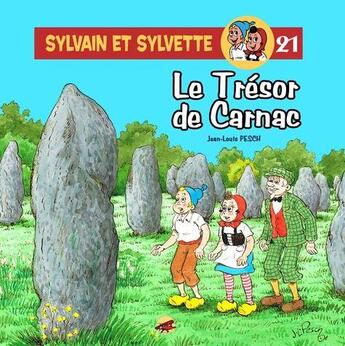 Couverture du livre « Sylvain et Sylvette t.21 ; le trésor de Carnac » de Jean-Louis Pesch aux éditions P'tit Louis