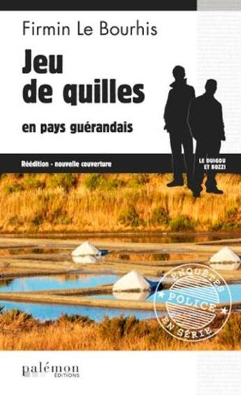 Couverture du livre « Jeu de quilles en pays guérandais » de Firmin Le Bourhis aux éditions Palemon