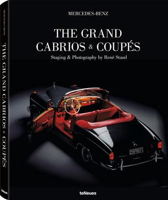 Couverture du livre « The grand cabrios & coupés » de Rene Staud aux éditions Teneues - Livre