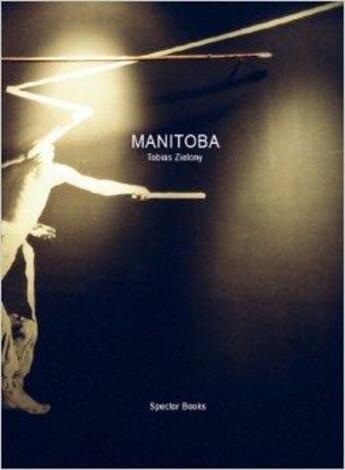 Couverture du livre « Tobias zielony manitoba » de Zielony Tobias aux éditions Spector Books