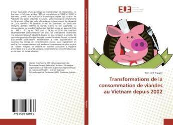 Couverture du livre « Transformations de la consommation de viandes au Vietnam depuis 2002 » de Tien Nguyen aux éditions Editions Universitaires Europeennes