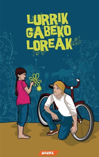 Couverture du livre « Lurrik gabeko loreak » de Gomez Joseba et Carrasco Josema aux éditions Editorial Saure