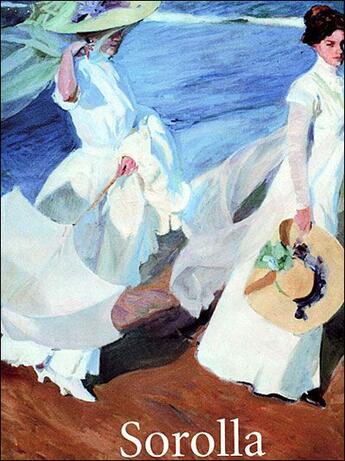 Couverture du livre « Joaquin sorolla 1863 -1923 » de Diez Jose Luis aux éditions Thames & Hudson