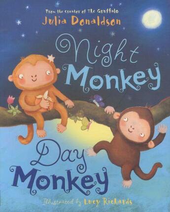 Couverture du livre « Night Monkey, Day Monkey » de Julia Donaldson aux éditions Egmont World