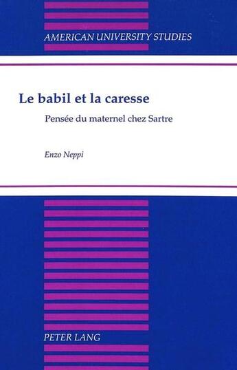 Couverture du livre « Le babil et la caresse » de Neppi Enzo aux éditions Peter Lang