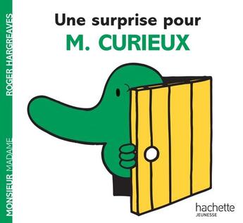 Couverture du livre « Une surprise pour Monsieur Curieux » de Roger Hargreaves aux éditions Hachette Jeunesse