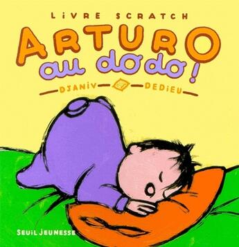 Couverture du livre « Arturo Au Dodo ! » de Dedieu/Djaniv aux éditions Seuil Jeunesse