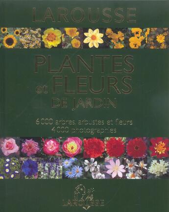 Couverture du livre « Larousse Des Plantes Et Fleurs De Jardin » de Christopher Brickell aux éditions Larousse