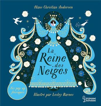 Couverture du livre « La reine des neiges » de Lesley Barnes aux éditions Larousse