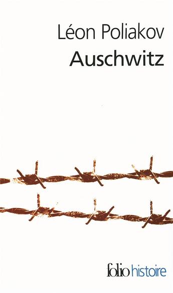 Couverture du livre « Auschwitz » de Leon Poliakov aux éditions Folio
