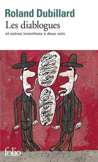 Couverture du livre « Les diablogues et autres inventions à deux voix » de Roland Dubillard aux éditions Folio