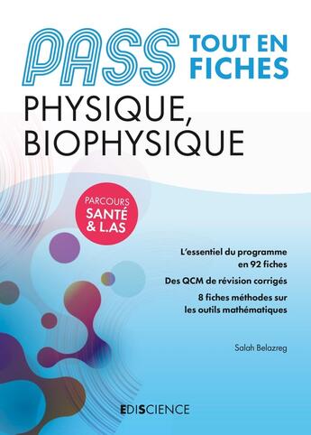 Couverture du livre « Pass physique et biophysique ; tout en fiches » de Salah Belazreg aux éditions Ediscience