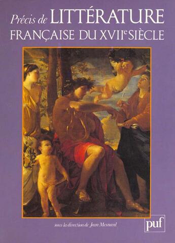 Couverture du livre « Precis de litterature francaise du xviie siecle » de Mesnard Jean (Dir.) aux éditions Puf