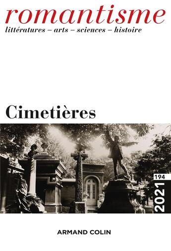 Couverture du livre « Romantisme n 194 4/2021 cimetieres » de  aux éditions Armand Colin