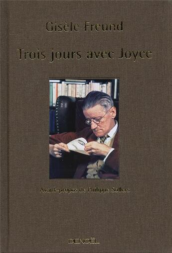 Couverture du livre « Trois jours avec joyce » de Freund Gisele aux éditions Denoel