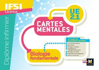 Couverture du livre « Diplôme infirmier IFSI ; UE2.1 : biologie fondamentale ; cartes mentales » de Patrice Bourgeois et Sandrine Faure aux éditions Foucher