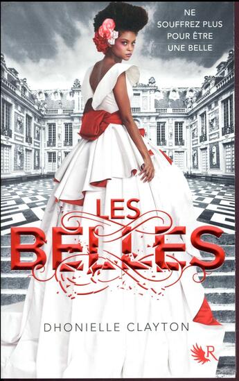 Couverture du livre « Les Belles Tome 1 » de Clayton Dhonielle aux éditions R-jeunes Adultes