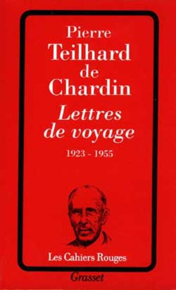 Couverture du livre « Lettres de voyage » de Teilhard De Chardin aux éditions Grasset