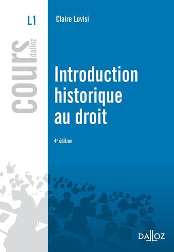 Couverture du livre « Introduction historique au droit (4e édition) » de Claire Lovisi aux éditions Dalloz