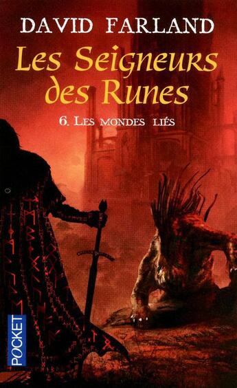 Couverture du livre « Les seigneurs des runes Tome 6 ; les mondes liés » de David Farland aux éditions 12-21