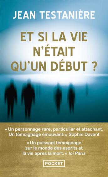 Couverture du livre « Et si la vie n'était qu'un début ? » de Jean Testaniere aux éditions Pocket