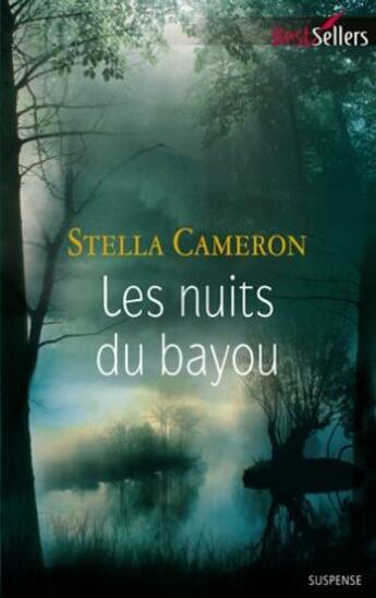 Couverture du livre « Les nuits du bayou » de Stella Cameron aux éditions Harlequin