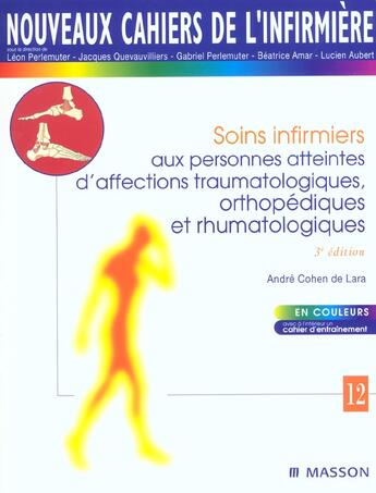 Couverture du livre « Nouveaux cahiers de l'infirmiere t.12 ; soins infirmiers aux personnes atteintes d'affections traumatologiques » de Leon Perlemuter aux éditions Elsevier-masson