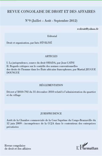 Couverture du livre « REVUE CONGOLAISE DE DROIT ET DES AFFAIRES n.9 : juillet août septembre 2012 » de Revue Congolaise De Droit Et Des Affaires aux éditions L'harmattan