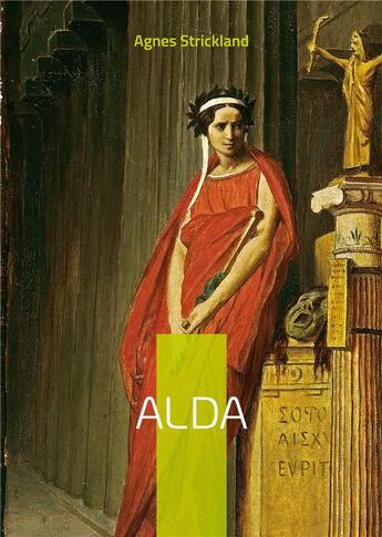 Couverture du livre « Alda » de Strickland Agnes aux éditions Books On Demand