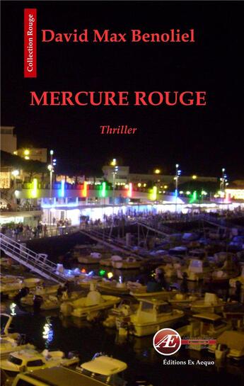 Couverture du livre « Mercure rouge » de David Max Benoliel aux éditions Ex Aequo