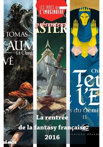 Couverture du livre « La rentrée de la fantasy française 2016 » de Adrien Tomas et Isabelle Bauthian et Chloe Chevalier et Indes De L'Imaginaire aux éditions Actusf