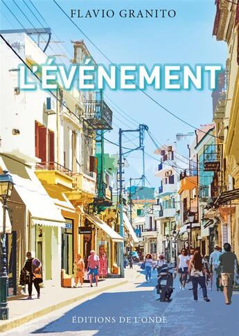 Couverture du livre « L'événement » de Flavio Granito aux éditions De L'onde