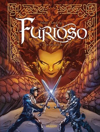 Couverture du livre « Furioso Tome 2 : l'outre-monde » de Laval Ng et Philippe Pelaez aux éditions Drakoo