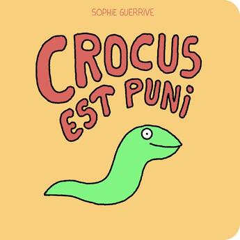 Couverture du livre « Crocus est puni » de Sophie Guerrive aux éditions 2024