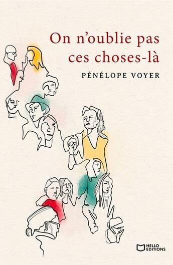 Couverture du livre « On n'oublie pas ces choses-là » de Penelope Voyer aux éditions Hello Editions